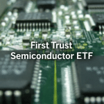 SKN | קרן הסל First Trust Semiconductor מחזיקה מעמד, בעוד הביקוש לשבבים המונעים על ידי בינה מלאכותית ממשיך להניע את צמיחת המגזר